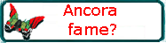ANCORA FAME?
